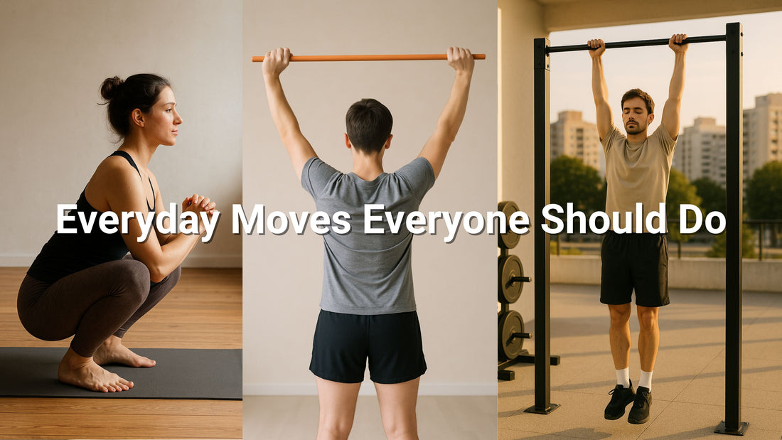 5 Everyday Moves Everyone Should Do